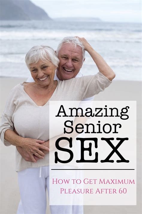 adult videos older women|Sex after 60 or 70 can be just as satisfying: 6 tips from a sex.